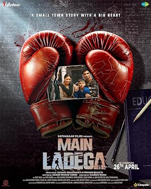 Main Ladega (2024) Hindi Audio Web-DL 480p | 720p | 1080p